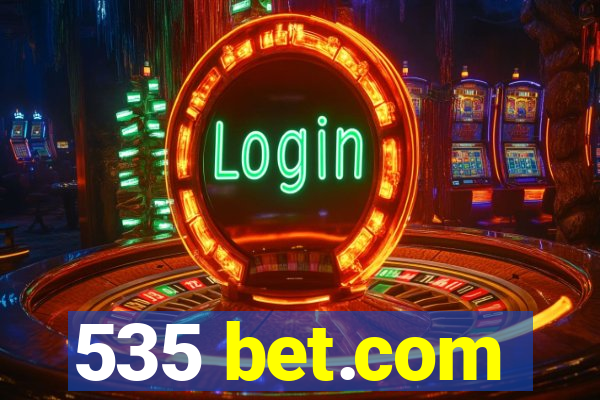 535 bet.com